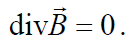 2.3. Law of Continuity of Magnetic Field Lines