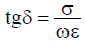 2.10. Complex Permittivity and Permeability. Dielectric Loss Tangent. Dielectrics and Conductors