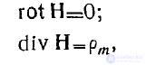 11 Magnetostatics. Field of a Steady Current. Field of a Permanent Magnet