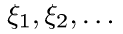 Construction of a Sequence of Independent Real Random Variables with Given Distribution Functions
