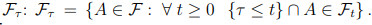 Filtration. Markov Times, Stopping Time. Examples