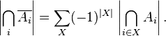 Inclusion-exclusion formula or exclusion-exclusion principle and examples