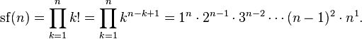 Factorial superfactorials hyperfactorial primalial