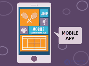 Mobile testing: features and stages. Mobile application architecture
