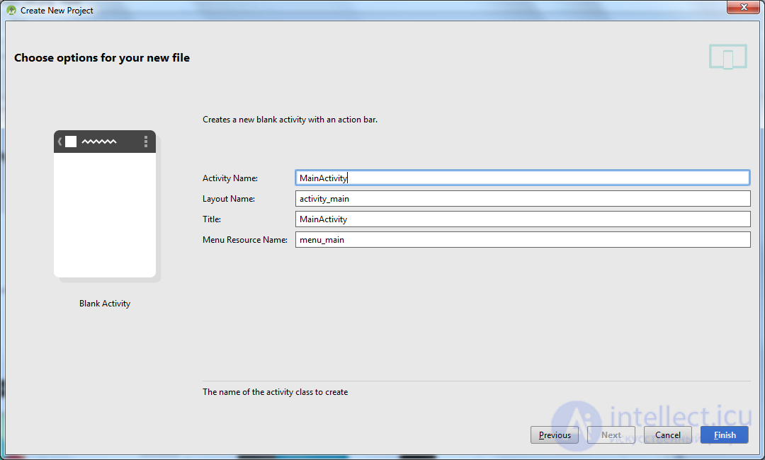   3. Create AVD.  The first application.  The structure of the Android project. 