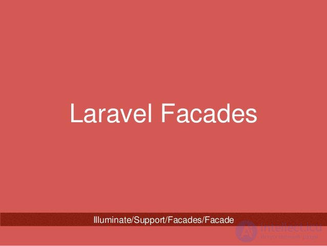   Everything about the Laravel framework 