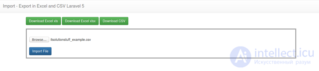   Example of Export-Import to Laravel 5 in excel and csv using maatwebsite. 