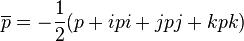 Hypercomplex numbers.  Quaternions