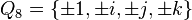 Hypercomplex numbers.  Quaternions