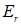 1. The electric field in vacuum