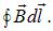 6. The magnetic field in vacuum