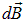 6. The magnetic field in vacuum