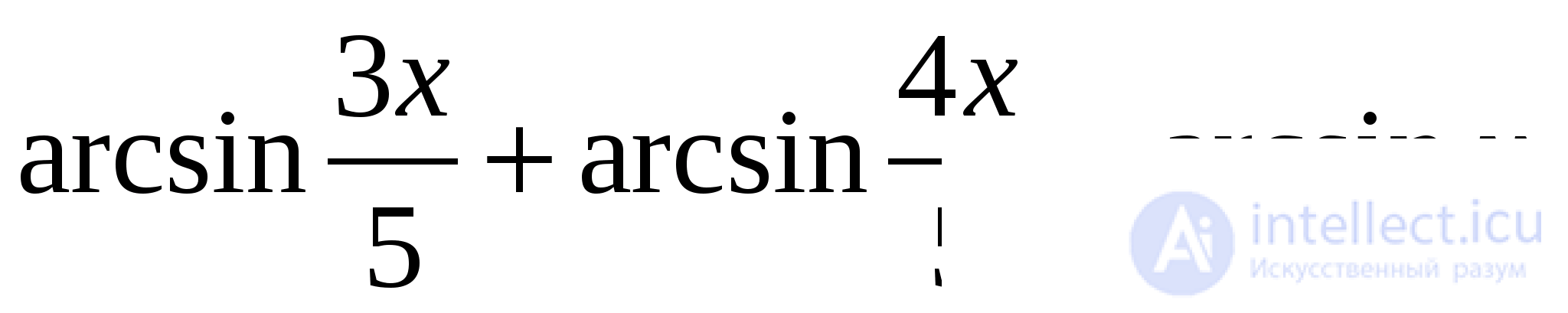 Inverse Trigonometric Functions: Arcsine, Arccosine, Arctangent, Arccotangent, Arcsecant, Arccosecant