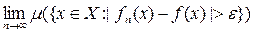 3. Convergence in Measure and Its Properties