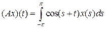 5. Existence of an Eigenvalue of a Completely Continuous Operator in a Hilbert Space. The Hilbert-Schmidt Theorem